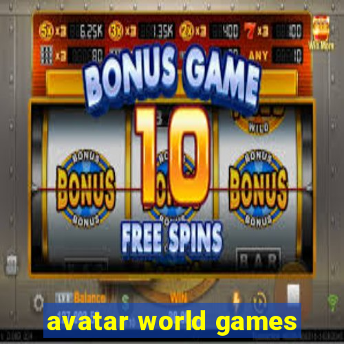 avatar world games